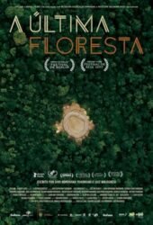a-ultima-floresta-2021.jpg