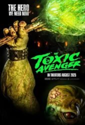 the-toxic-avenger-2025.jpg